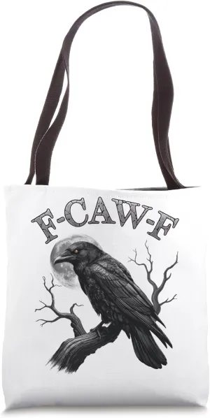 Black Crow, F-Caw-F Funny Black Bird moon Gothic Adult Humor Tote Bag