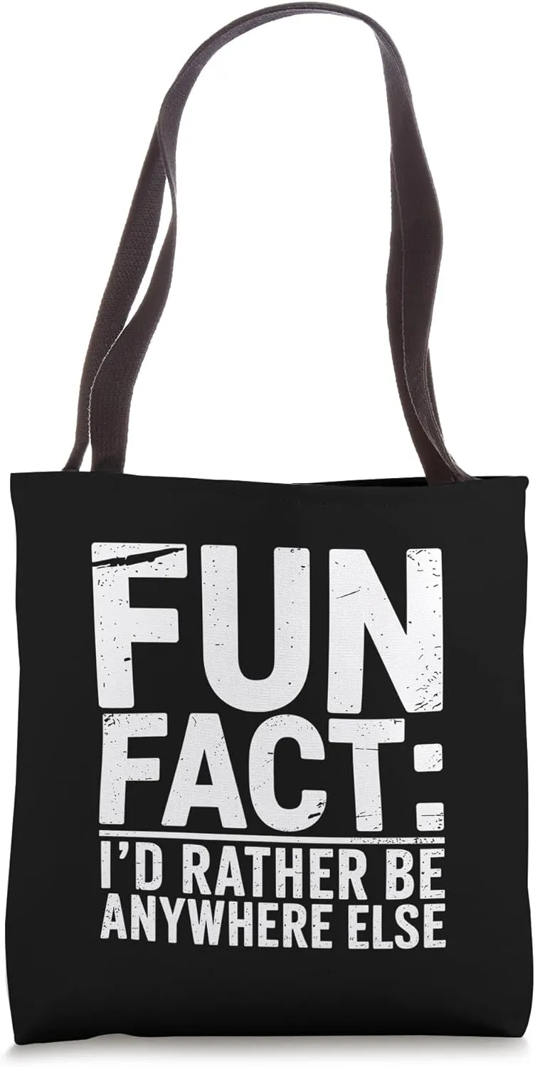 Fun Fact Rather Be Anywhere Funny Meme Introverts men Women Tote Bag
