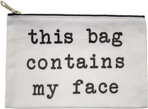 stylesilove Womens Girls 100% Cotton Canvas Stylish Print This Bag Contains My Face Travel Cosmetic Case Makeup Bag Black Multi-use Pouch with Bold Gold Zipper 5.5" W X 8" L (My Face)